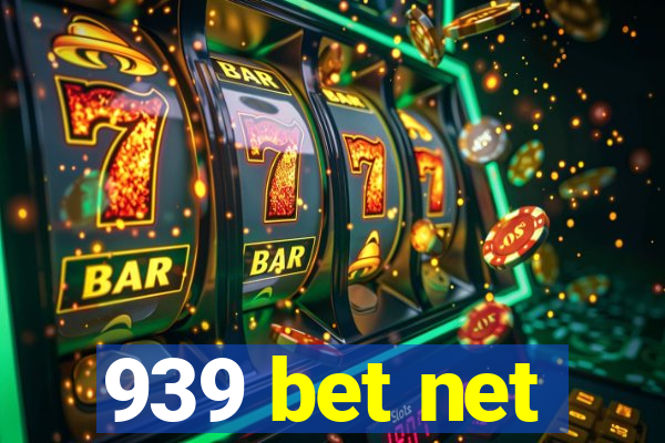 939 bet net